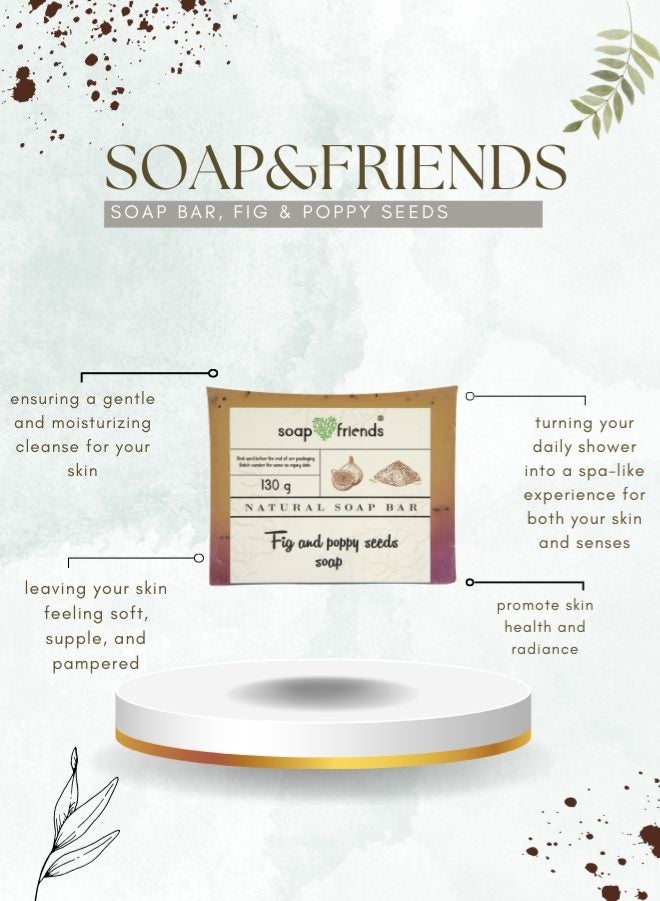 الصابون والأصدقاء صابون التين وبذور الخشخاش | صابون مرطب برائحة التين للتنظيف اليومي، ١٣٠ غرام - Image 3