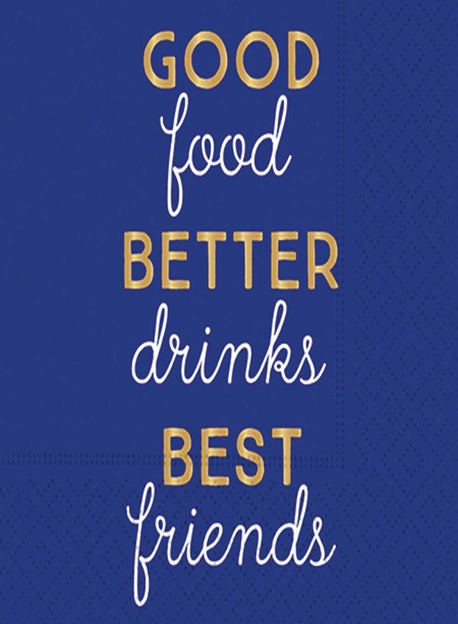 Design Design Cocktail Napkins, Bundle of 2 Packs (We Drink with Friends & Good Better Best, 32 Napkins) - Image 4
