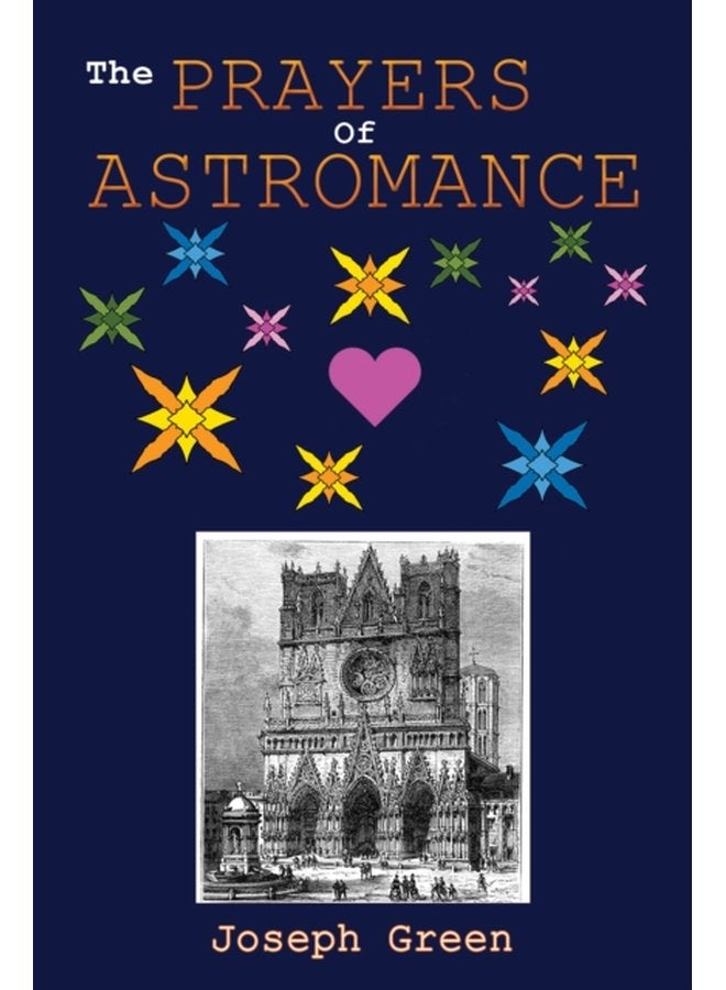 The Prayers of Astromance - Paperback