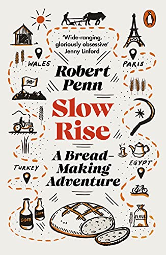 Slow Rise A Breadmaking Adventure 