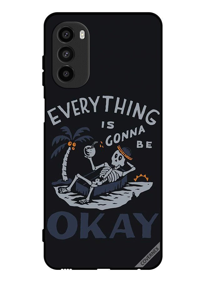 Covernex Protective Case Cover For Motorola Moto G52 Everything Is Gonna Be Ok - Image 1