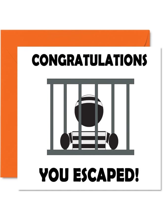 Stuff4 Leaving Gifts for Colleagues Women Men - Congratulations You Escaped! - Sorry Your Leaving Good Luck In Your New Job Card, 145mm x 145mm Greeting Cards, Funny Leaving Gifts Congratulations Card - Image 1