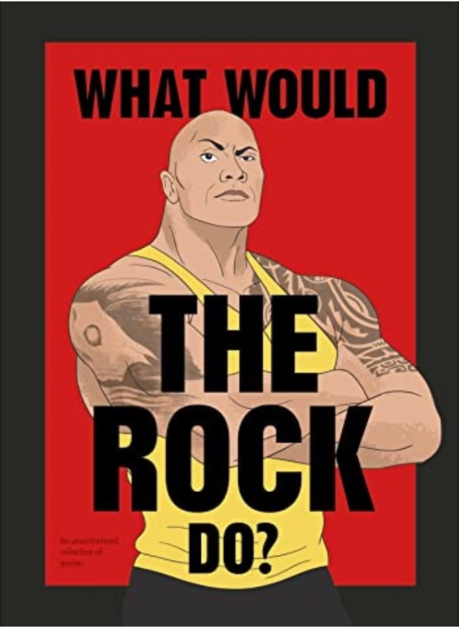 What Would The Rock Do? 