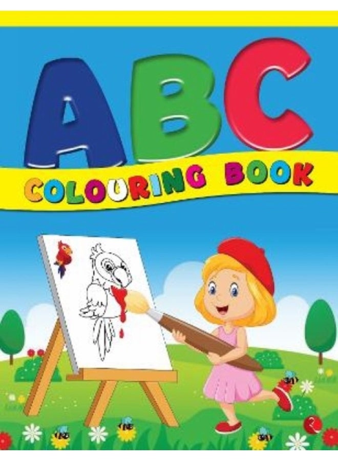 ABC Colouring Book for Age 2-3 years - Colourful and Fun Activities for Kids - Children growth and development book -Paperback, 5 June 2022 
