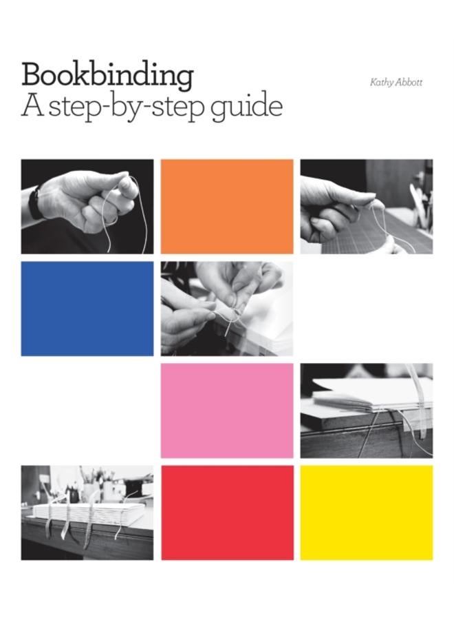 Bookbinding : A step-by-step guide 