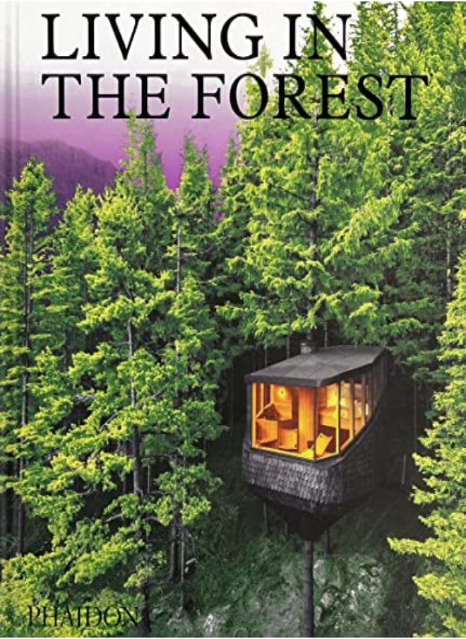 LIVING IN THE FOREST 