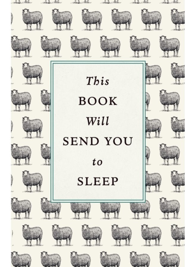 This Book Will Send You to Sleep - Hardback
