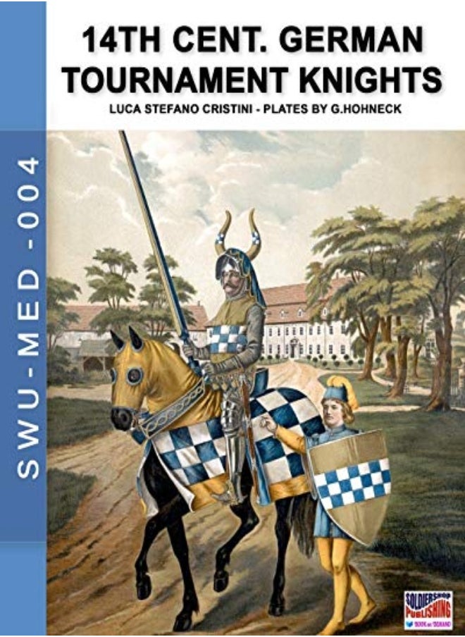 14Th Cent German Tournament Knights by Cristini, Luca Stefano Paperback 