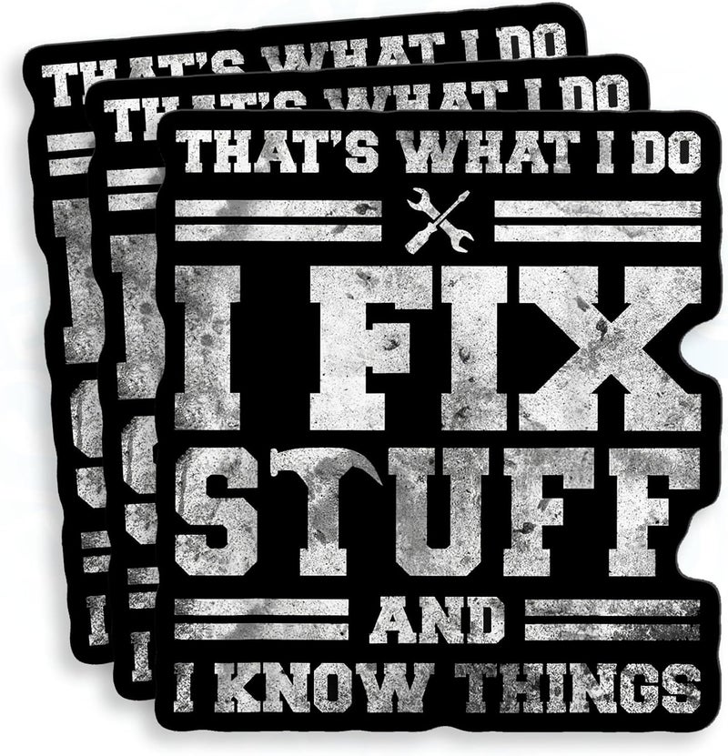 EMODA (3Pcs) That's What I Do I Fix Stuff and Know Things 2 Inch Sticker