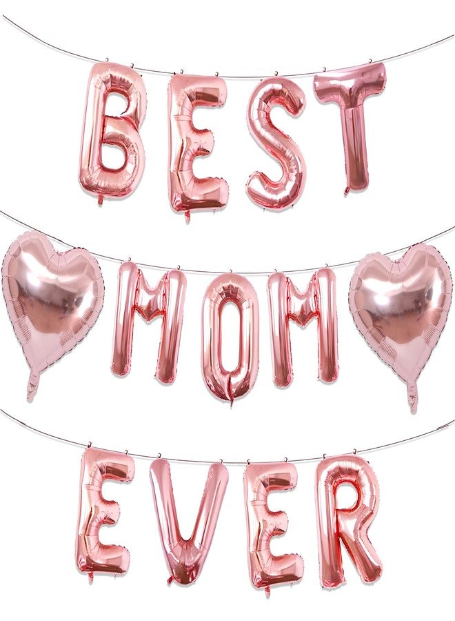 Tagberoy Rose Gold Best Mom Ever Balloons,16 Inch Mom Balloon Letters for Mother Birthday Mother's Day Decorations - Image 1