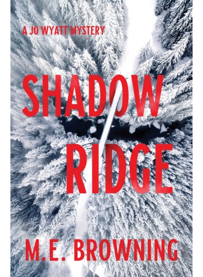 Shadow Ridge : A Jo Wyatt Mystery 