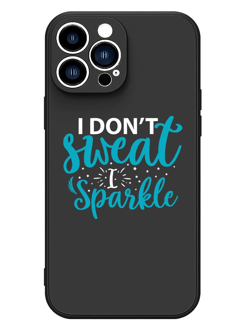 Theodor Protective Slim Fit Case Liquid Silicone Cover with Full Body Protection Anti-Scratch Shockproof Case For iPhone 15 Pro Max Black - I dont sweat I sparkle white  - Image 1