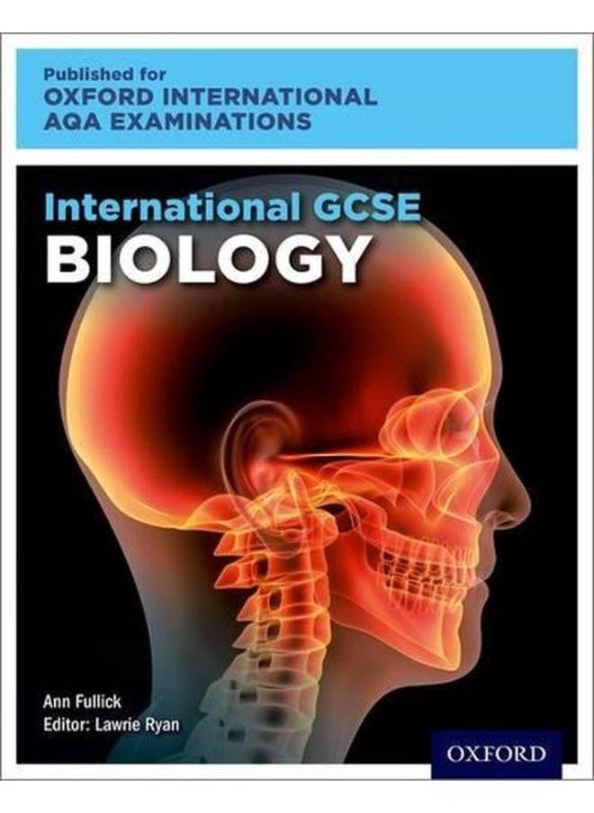 Oxford International AQA Examinations International GCSE Biology Ed 1 