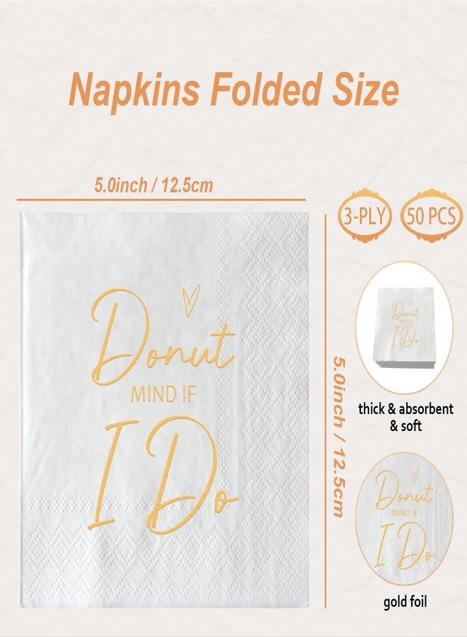 ZLPDS Donut Mind If I Do Wedding Napkins Gold Foil and White Engagement Napkins 50 Pack of Paper Bar Berverage Cocktail Napkins for Bridal Shower Bachelorette Party Decorations 3 Ply - Image 2