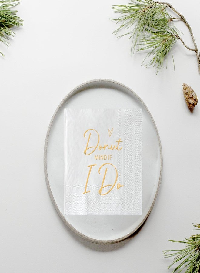 ZLPDS Donut Mind If I Do Wedding Napkins Gold Foil and White Engagement Napkins 50 Pack of Paper Bar Berverage Cocktail Napkins for Bridal Shower Bachelorette Party Decorations 3 Ply - Image 3