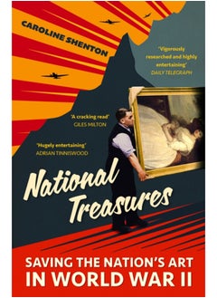 National Treasures : Saving The Nation's Art in World War II 
