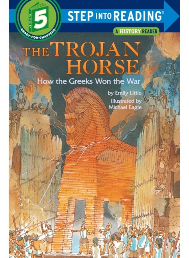 The Trojan Horse How the Greeks Won the War - Paperback