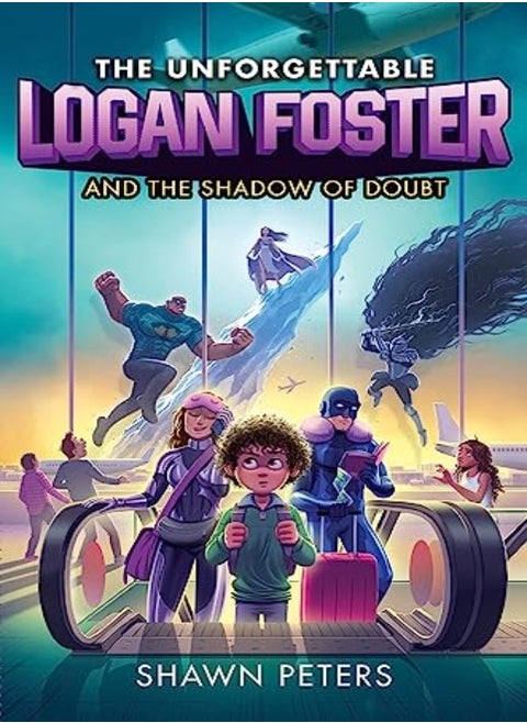 UNFORGETTABLE LOGAN FOSTER & SHADOW OF