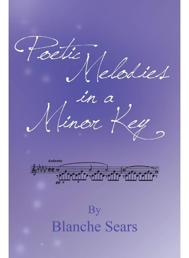 Poetic Melodies in a Minor Key 