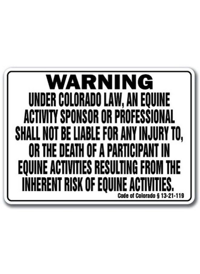 SignMission - Colorado Equine Sign Activity Liability Warning Statute Horse Farm Barn Stable 18" X 24" Aluminum - Image 1