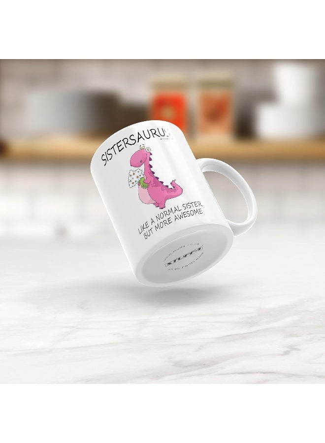 Spoil Your Wall Sistersaurus - Best Sister Mugs, Happy Birthday Sister Mug, Special Christmas Sister Gifts, Funny Tea Coffee Cup Cups, 11Oz By Spoil Your Wall - Image 4