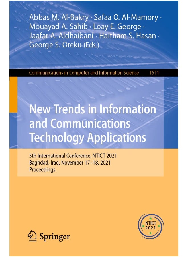 New Trends in Information and Communications Technology Applications: 5th International Conference, NTICT 2021, Baghdad, Iraq, November 17-18, 2021, Proceedings 