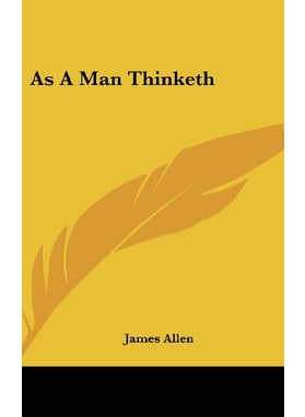As A Man Thinketh