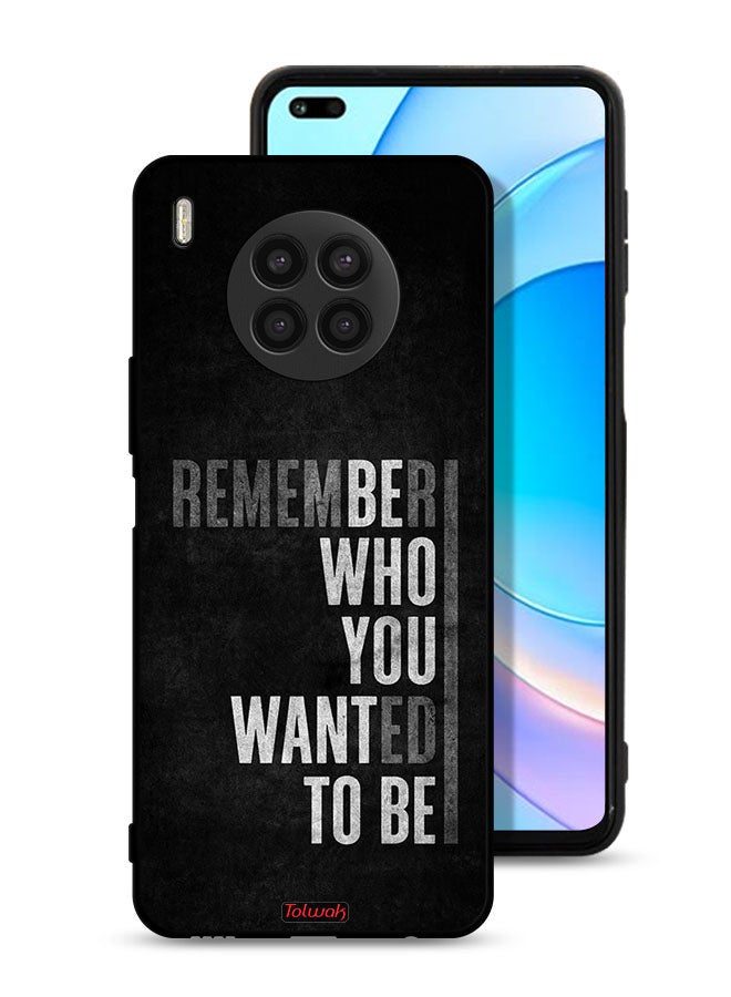 Tolwak غطاء حماية لهاتف Honor 50 Lite تذكر من كنت تريد أن تكون - Image 1