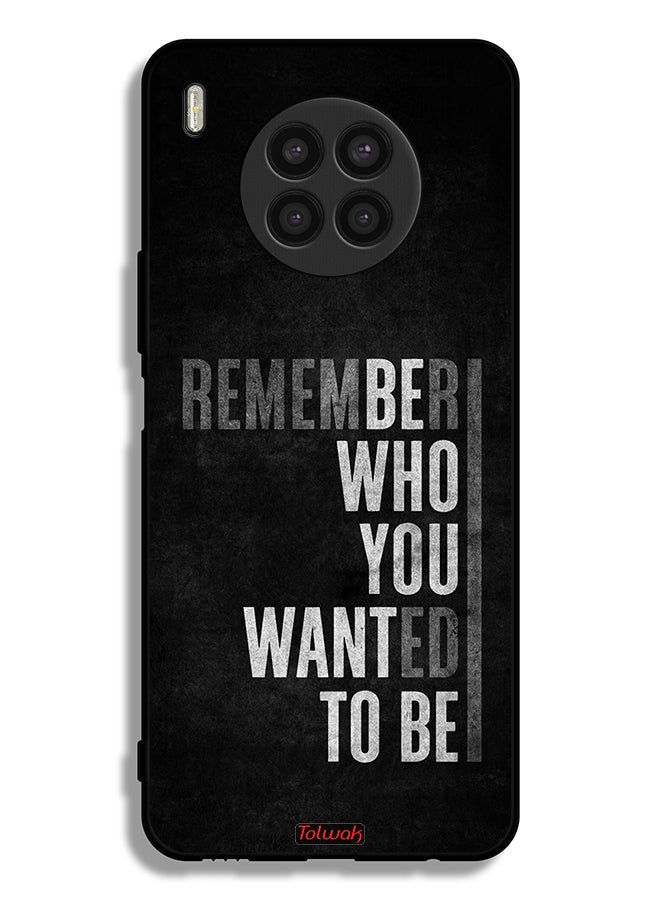 Tolwak غطاء حماية لهاتف Honor 50 Lite تذكر من كنت تريد أن تكون - Image 2