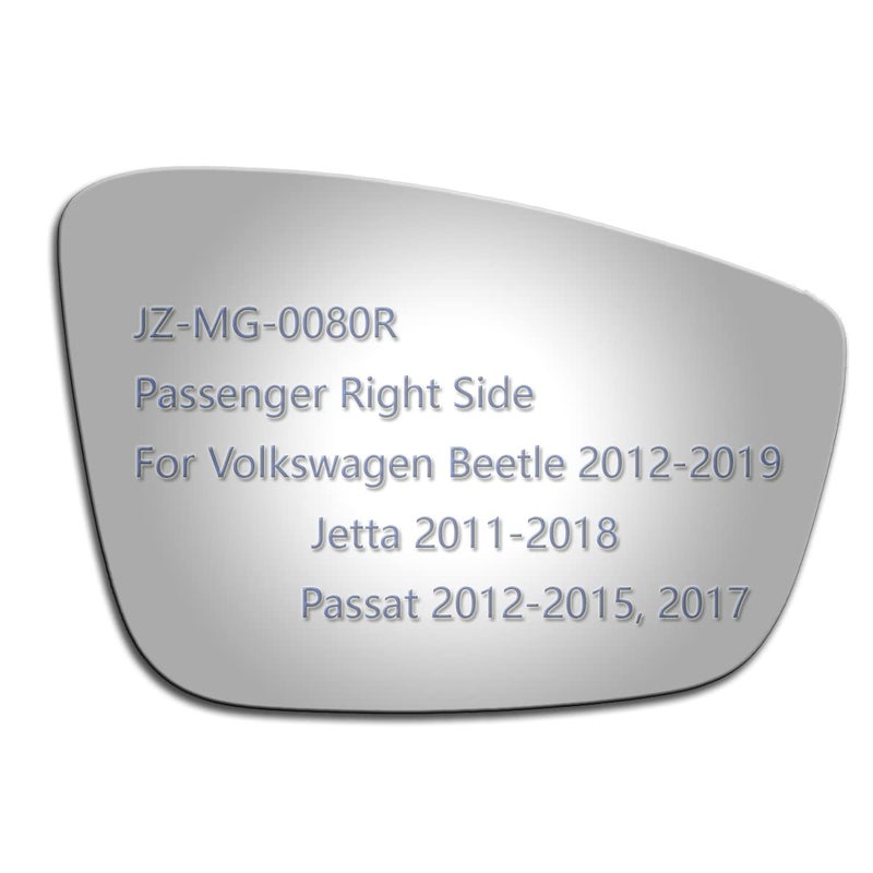 JZSUPER Side Mirror Glass fit for Volkswagen 20122019 Beetle 20112018 Jetta 20122015 2017 Passat Passenger Right Side RH Convex Including Adhesive Non Heated
