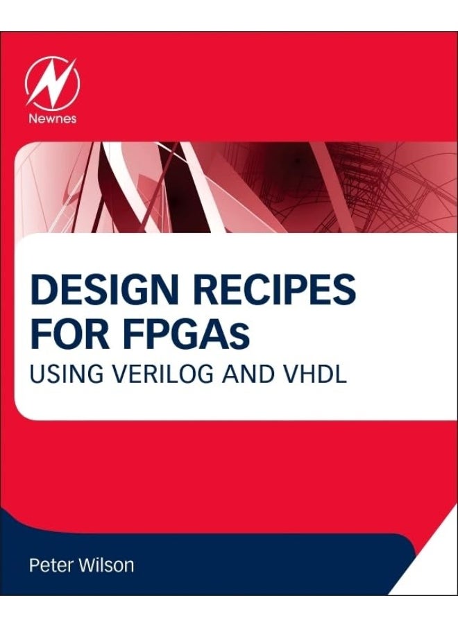 Design Recipes for FPGAs: Using Verilog and VHDL 