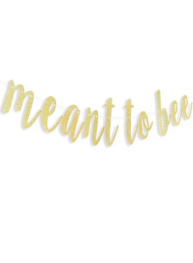 LINGTEER Meant to Bee Gold Glitter Bunting Banner Perfect for Wedding Bridal Shower Engagement Party Decorations. - Image 4