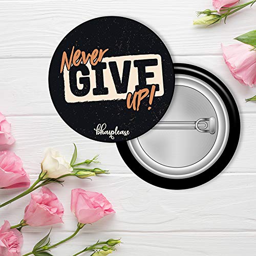 Bhai Please Pin Badge (Pack of 9) Husband Daddy Hero, You're The (CSS), I'm Famous, Never Give-Up, Count The Memories, Best Dad, Don't Grow Up, You Don't Mess, Great Things Take Times - Image 5