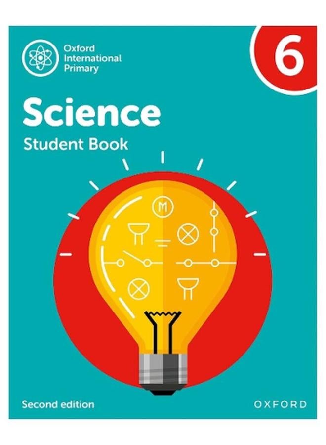 Oxford International Primary Science Second Edition: Student Book 6 By Deborah Roberts, Terry Hudson