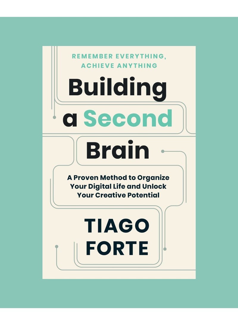 building a second brain tiago forte