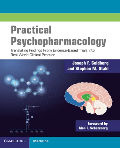 Practical Psychopharmacology Translating Findings From Evidencebased Trials Into Realworld Clinic 
