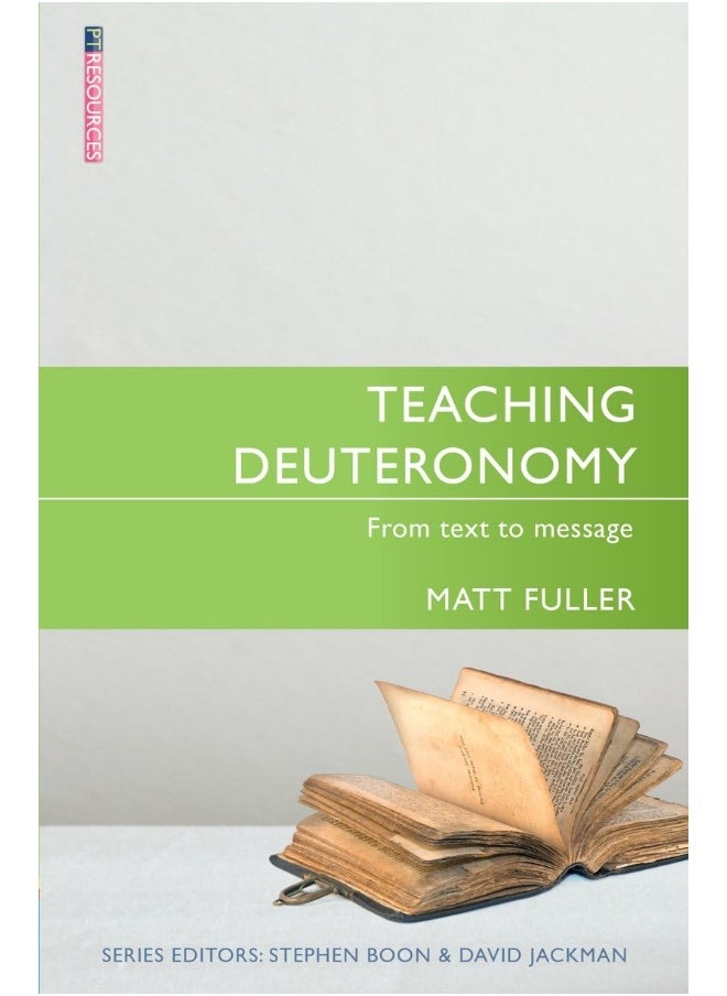 Teaching Deuteronomy: From Text to Message 