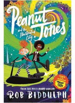 Peanut Jones and the Illustrated City: from the creator of Draw with Rob