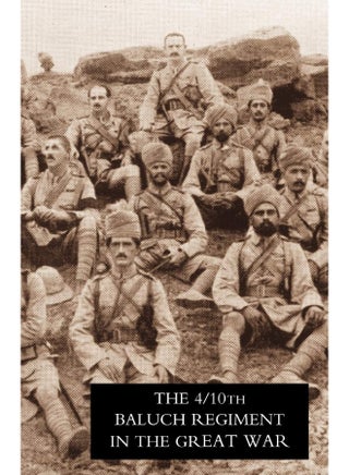 FOURTH BATTALION DUKE OF CONNAUGHT'S OWN TENTH BALUCH REGIMENT IN THE GREAT WAR - pzsku/Z9F22C2D0BEAD7E932E8AZ/45/1748329127/5daab63a-4e8b-412f-be0f-3486e93c37f8