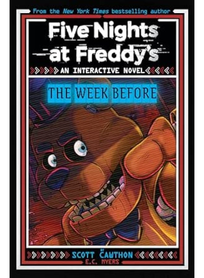 Five Nights At Freddys The Week Before An Afk Book Interactive Novel 1