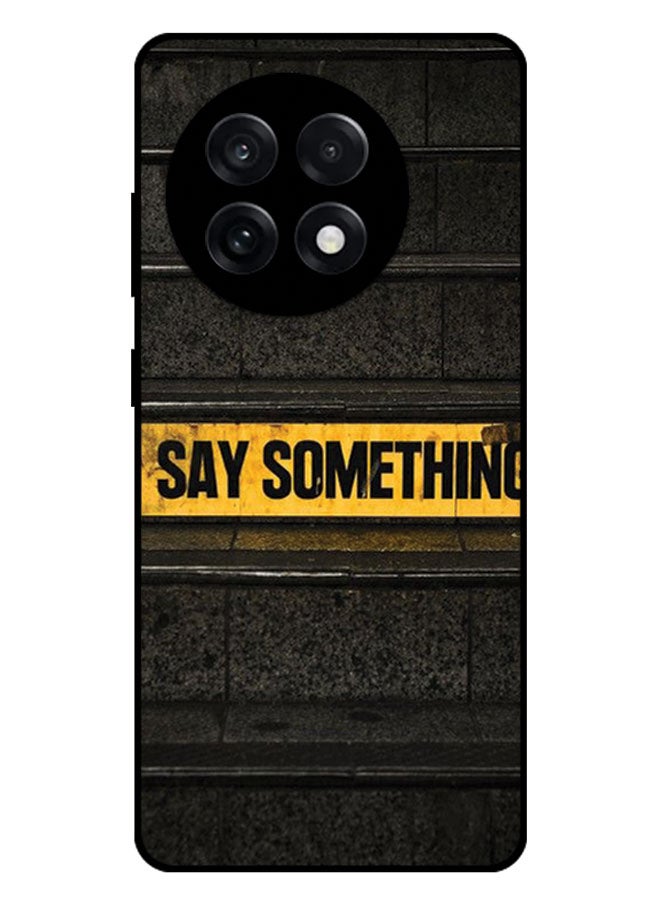EYE CATCH Printed Protective Case Cover For OnePlus 13R  -  Say Something - Image 1
