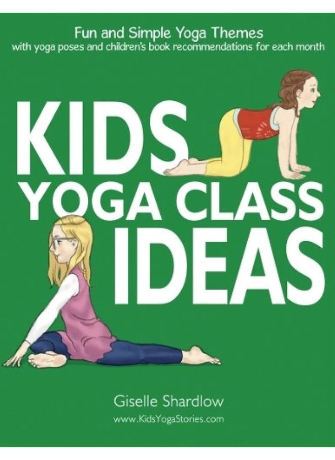 null - Kids Yoga Class Ideas: Fun and Simple Yoga Themes with Yoga Poses and Children's Book Recommendations for each Month - Image 1