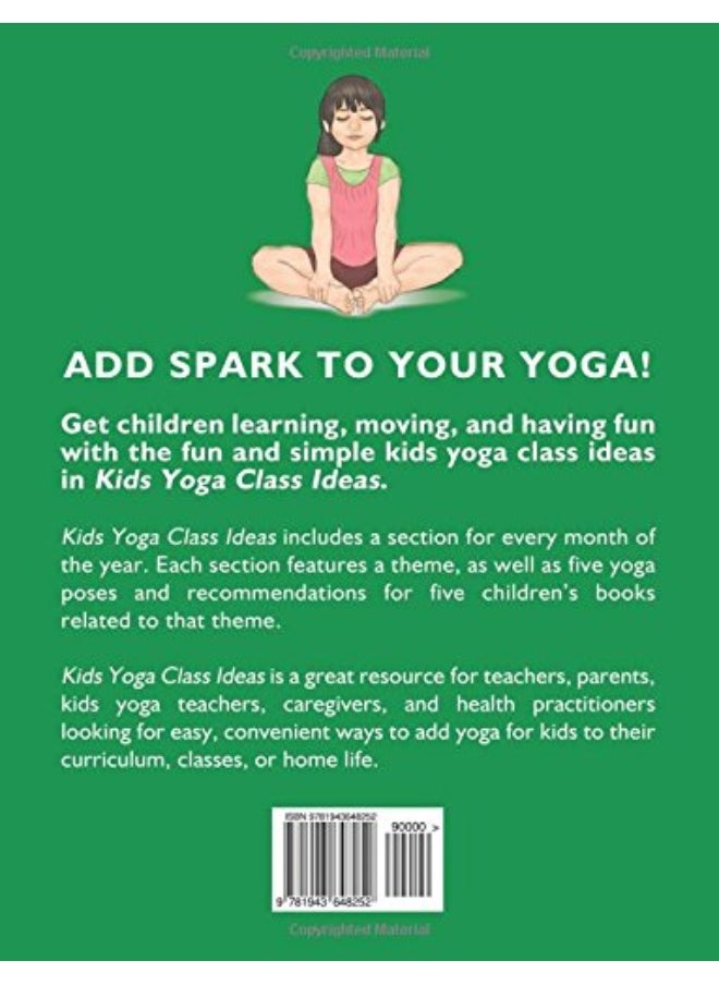 Kids Yoga Class Ideas: Fun and Simple Yoga Themes with Yoga Poses and Children's Book Recommendations for each Month