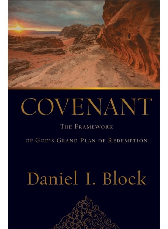 Covenant The Framework of God s Grand Plan of Redemption - Hardback