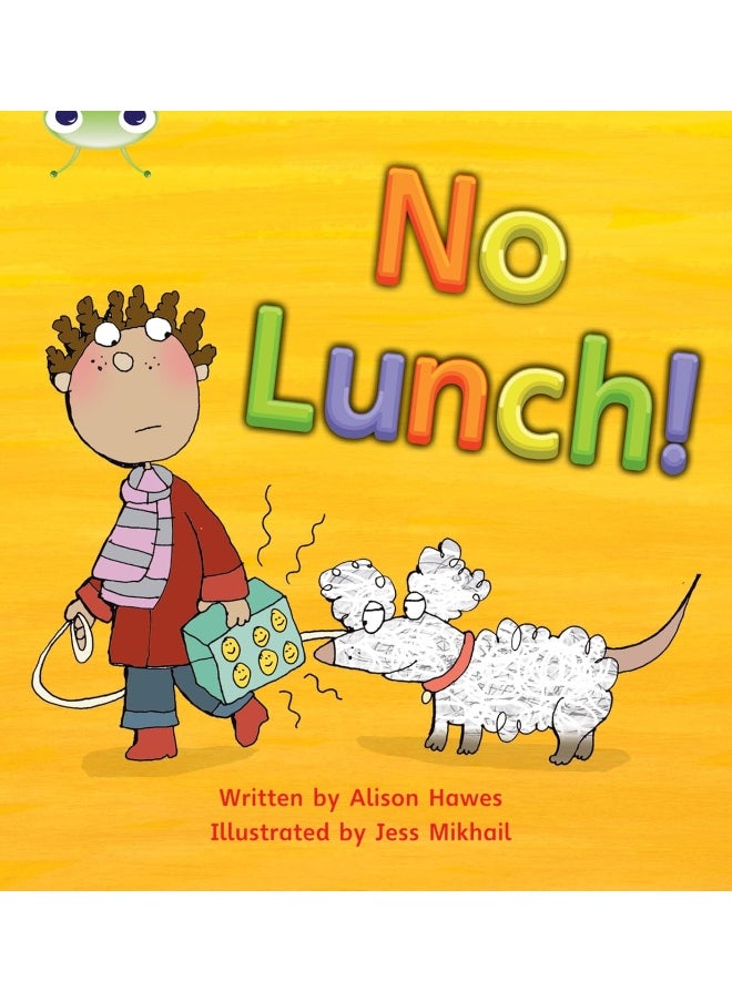 Bug Club Phonics Fiction Reception Phase 3 Set 08 No Lunch! 