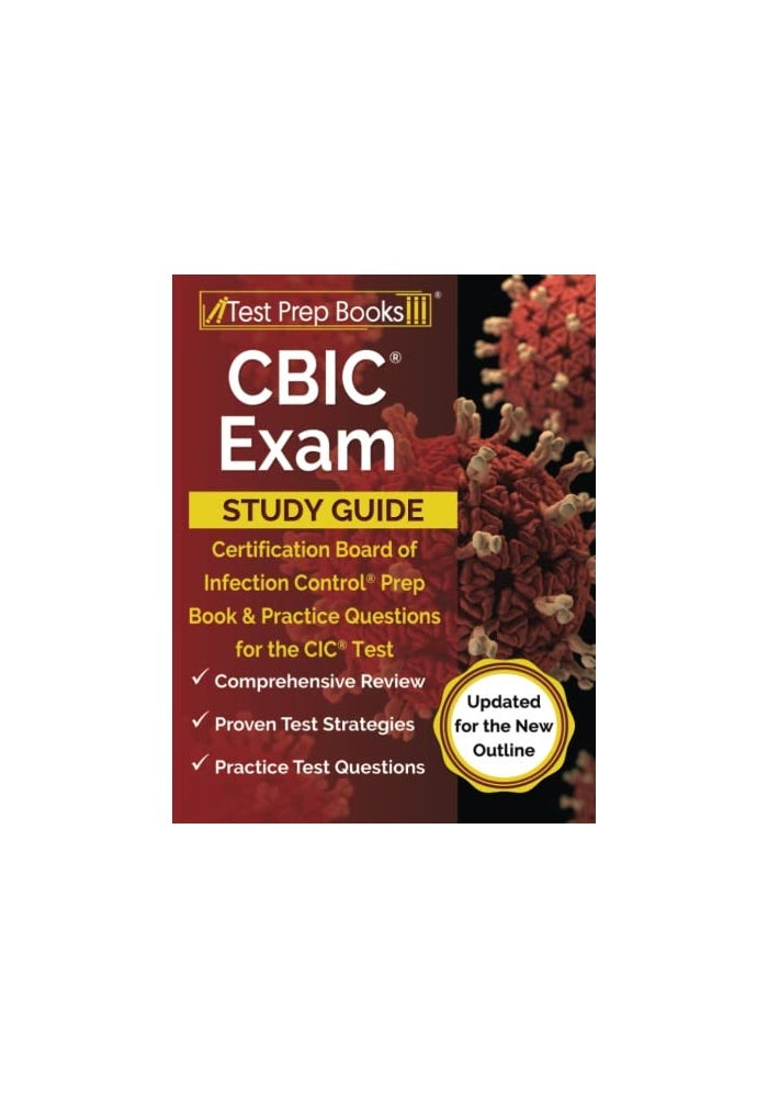 Cbic Exam Study Guide Certification Board Of Infection Control Prep Book And Practice Questions For