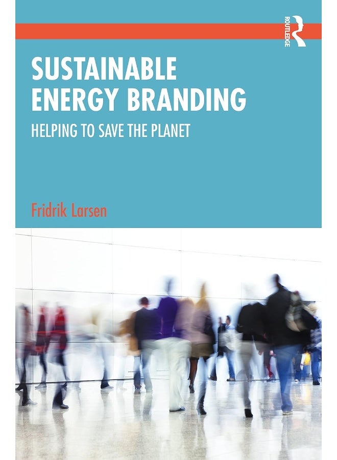 Sustainable Energy Branding: Helping to Save the Planet
