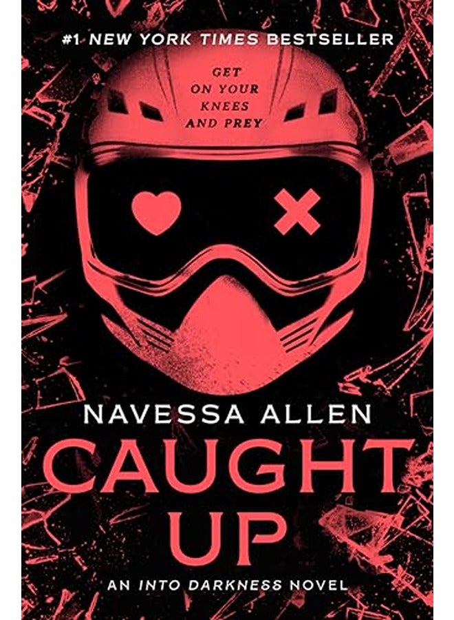 Caught Up: Into Darkness Trilogy (Into Darkness)