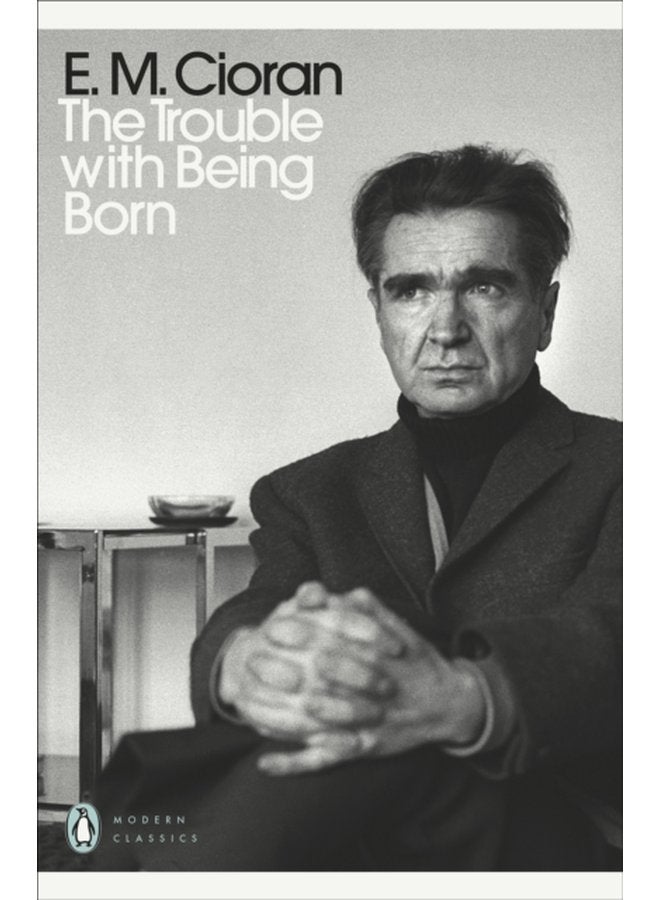 The Trouble With Being Born - Paperback