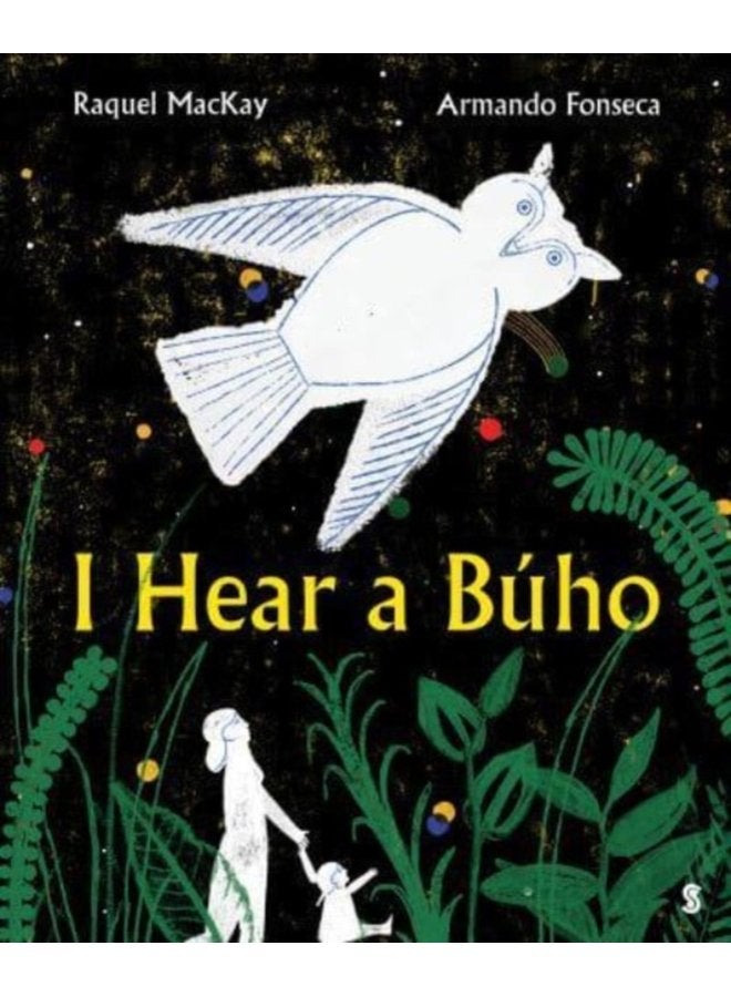 I Hear a Buho - Hardback